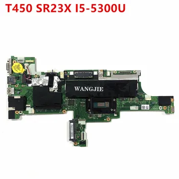 Laptop Anakart İçin Lenovo Thinkpad T450 SR23X I5-5300U Dizüstü Anakart AIVL0 NM-A251 00HN525 00HN529